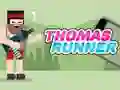 Thomas Runner Thomas Runner