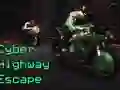 Cyber Highway Escape Cyber Highway Escape