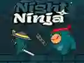 Night Ninja Night Ninja