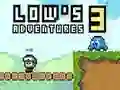 Lows Adventures 3 Lows Adventures 3