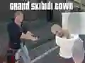 Grand Skibidi Town Grand Skibidi Town
