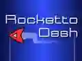 Rocketto Dash