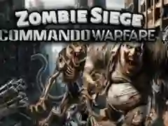 Zombie Siege Commando Warfare Zombie Siege Commando Warfare