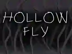 Hollow Fly Hollow Fly