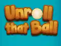 Unroll That Ball