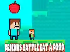 Friends Battle Eat A Food Friends Battle Eat A Food