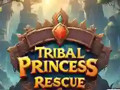 Tribal Princess Rescue Tribal Princess Rescue