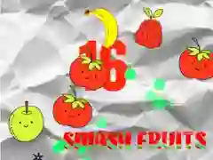 Smash Fruits Smash Fruits