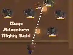 Mage Adventure: Mighty Raid