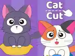 Cat Cut Cat Cut