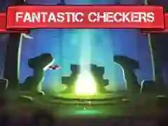 Fantastic Checkers Fantastic Checkers