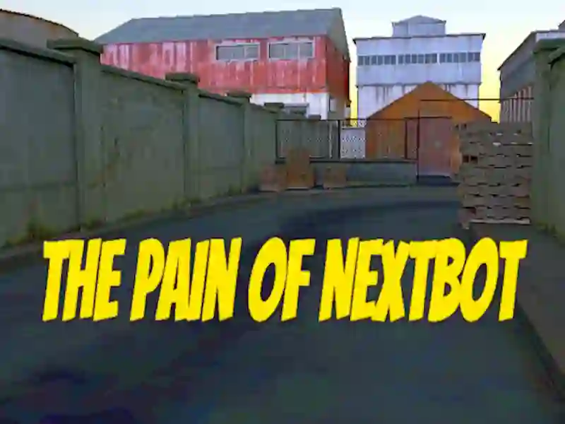 The Pain of Nextbot The Pain of Nextbot