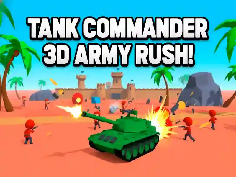 Tank Commander 3d Army Rush!