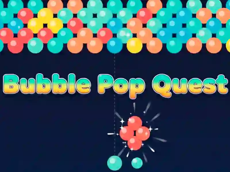 Bubble Pop Quest