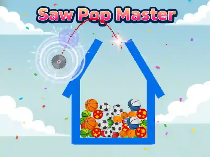 Saw Pop Master