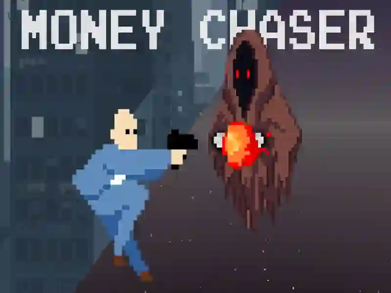 Money Chaser