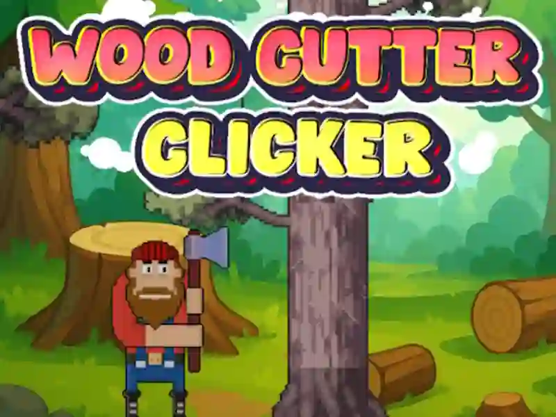 Wood Cutter Clicker