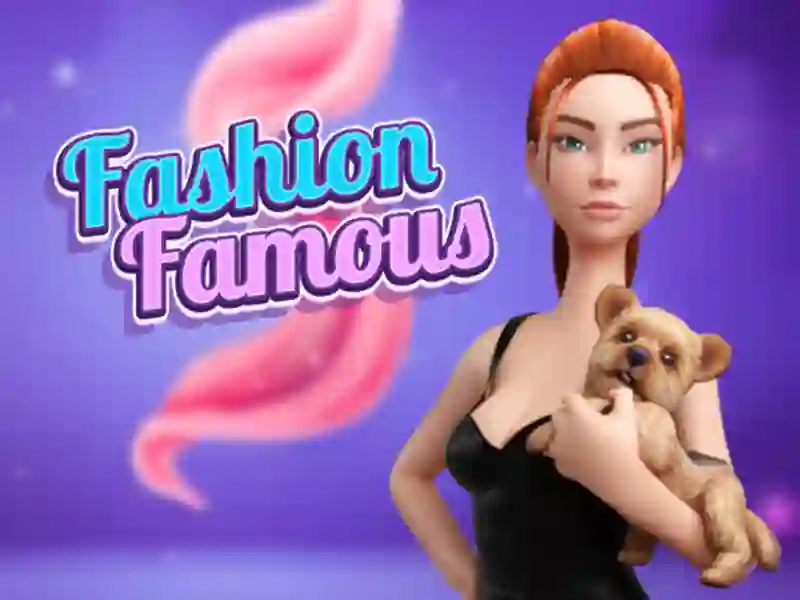 Fashion Famous Fashion Famous