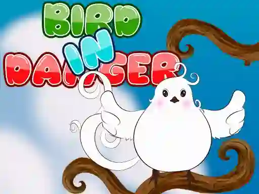 Bird In Danger — free online game