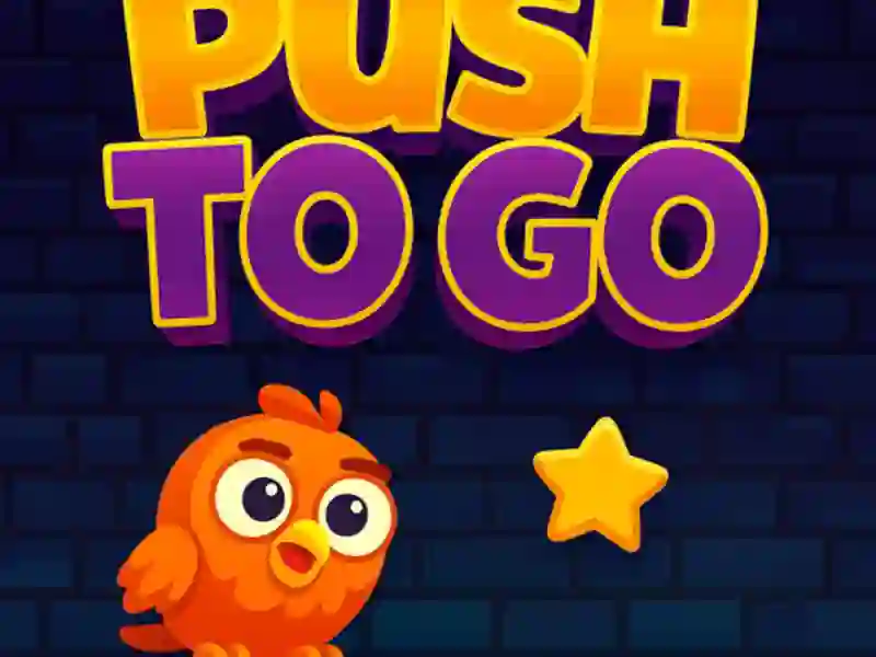 Push To Go Push To Go