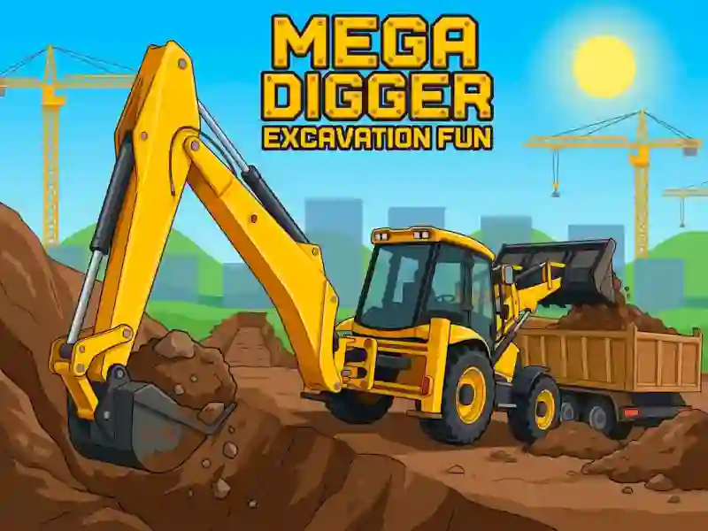 თამაში Mega Digger - Excavation Fun ონლაინ