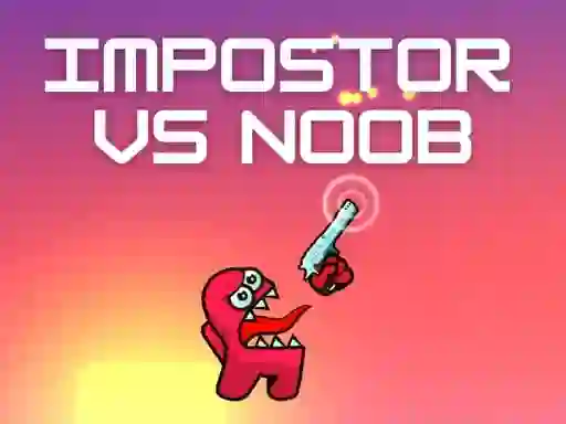 Impostor vs Noob — free online game