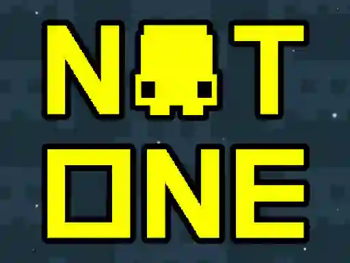 Not One — free online game