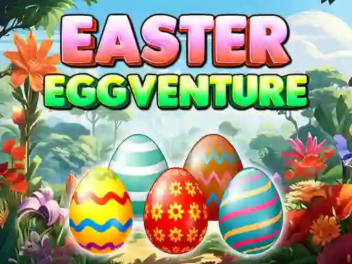 Easter Eggventure — free online game