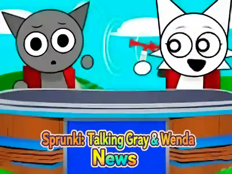 Sprunki: Talking Gray & Wenda News
