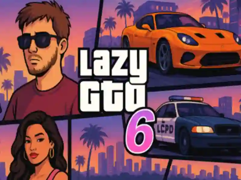 Lazy GTO 6 Lazy GTO 6