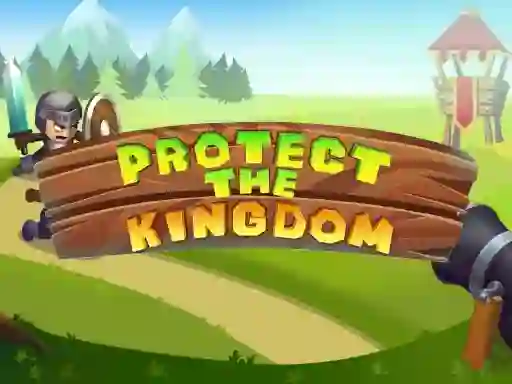 Protect The Kingdom — free online game