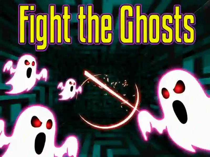 Fight the Ghosts