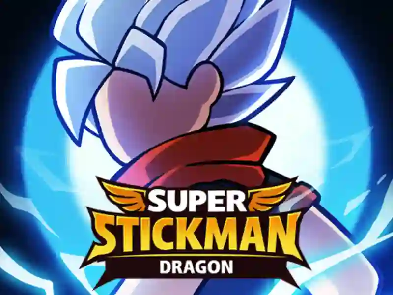 Super Stickman Dragon Super Stickman Dragon