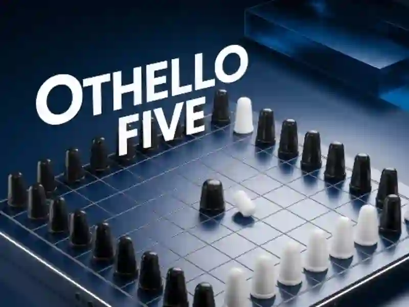 Othello Five Othello Five