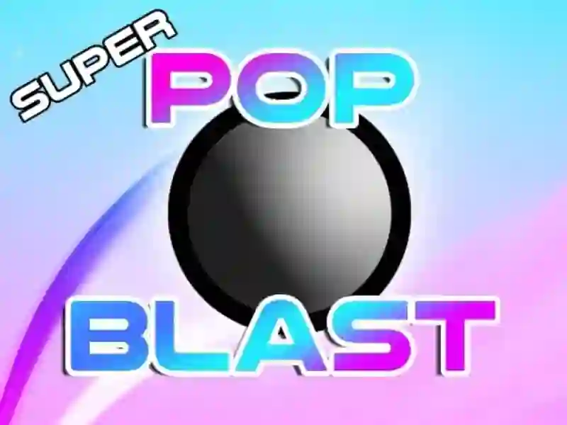 Super Pop Blast Super Pop Blast