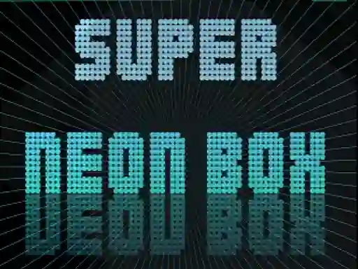 Super Neon Box — free online game