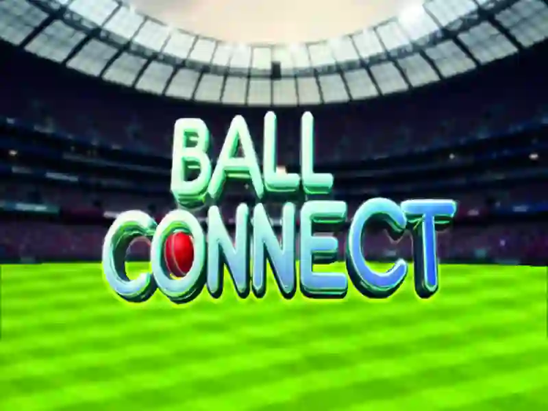 Ball Connect Ball Connect