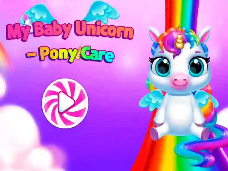 My Baby Unicorn- Pony Care 2