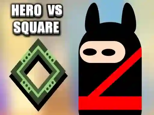 თამაში Hero vs Square ონლაინ