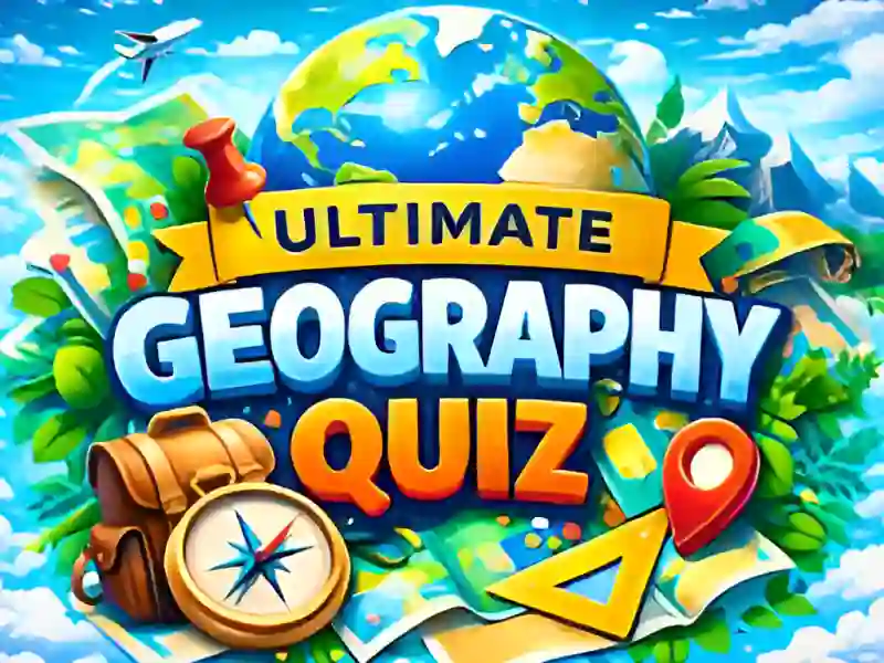 Ultimate Geography Quiz