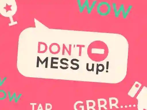 Don't Mess Up — free online game
