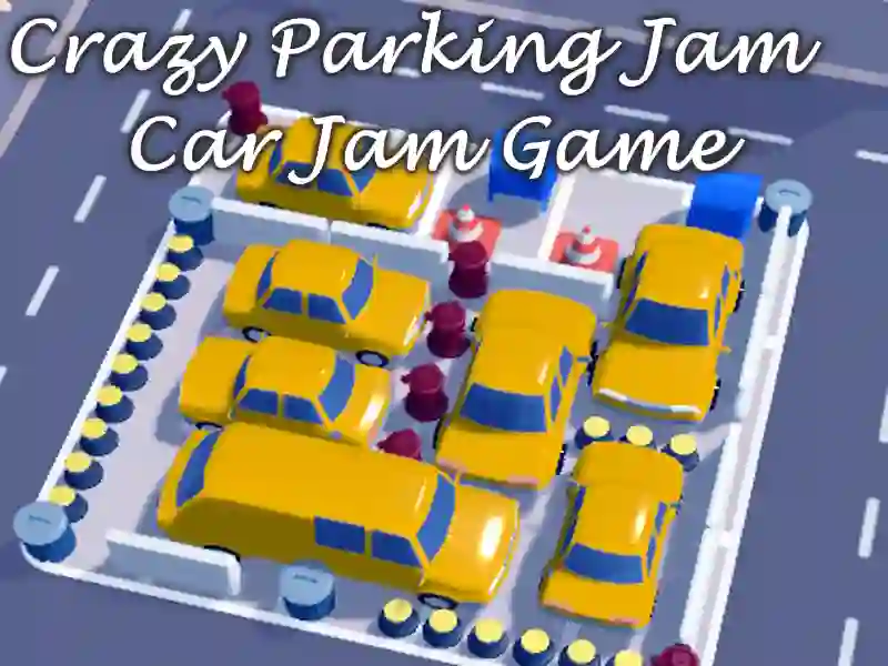 Crazy Parking Jam Car Jam Game