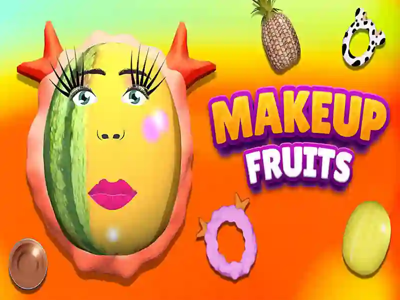 Makeup Fruits Makeup Fruits