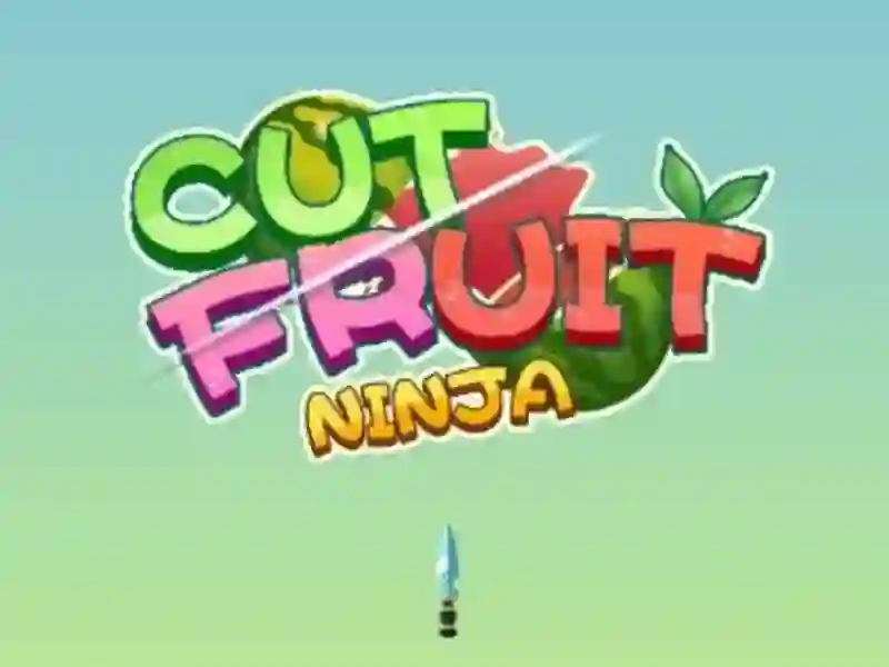 Cut Fruit Ninja