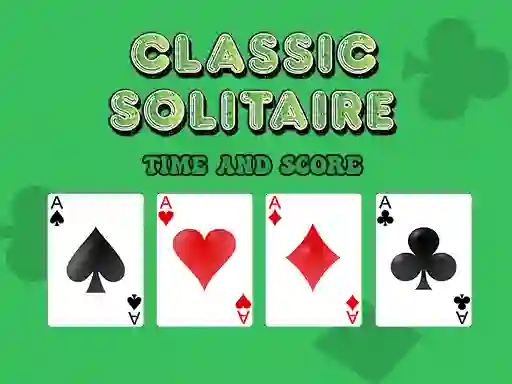 Classic Solitaire: Time and Score — free online game