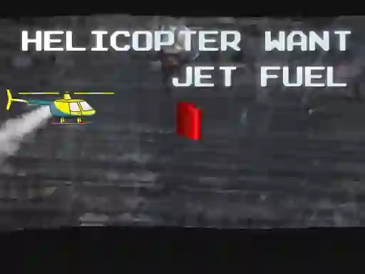 Игра Helicopter Want Jet Fuel онлајн