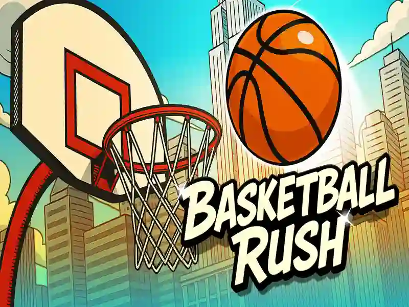 Basketball Rush Basketball Rush