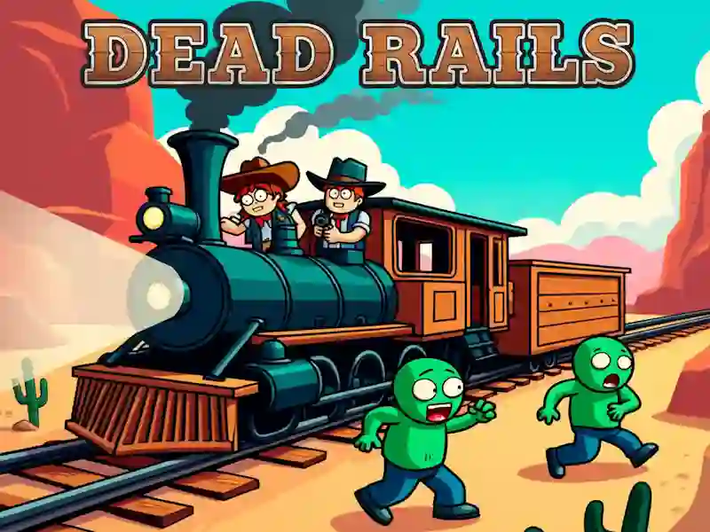 Dead Rails