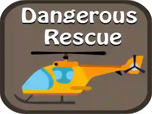 Dangerous Rescue — free online game