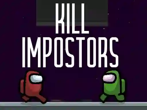 Kill Impostors — free online game